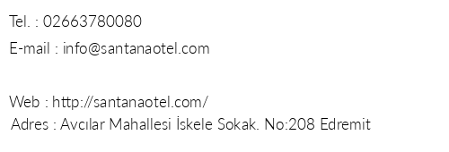 Santana Life Otel telefon numaralar, faks, e-mail, posta adresi ve iletiim bilgileri